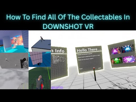How To Find All The Collectables In DOWNSHOT VR! (Ft @TotallyLucasMenchions)
