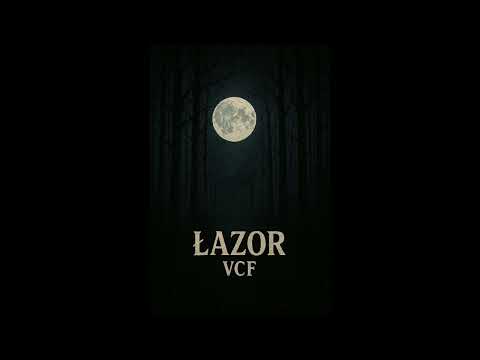 Łazor -VCF
