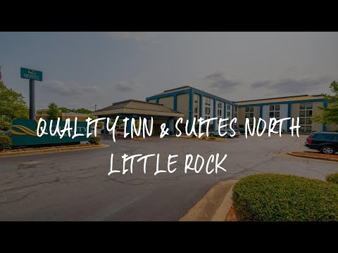 Quality Inn & Suites North Little Rock Review - North Little Rock , United States of America