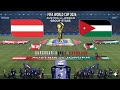 AUSTRIA Vs JORDAN FIFA World Cup 2026 Full Match Simulation EFootball 2021 Realistic Gameplay