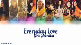 Girls’ Generation (少女時代) – Everyday Love Colour Coded Lyrics(KAN|ROM|ENG)