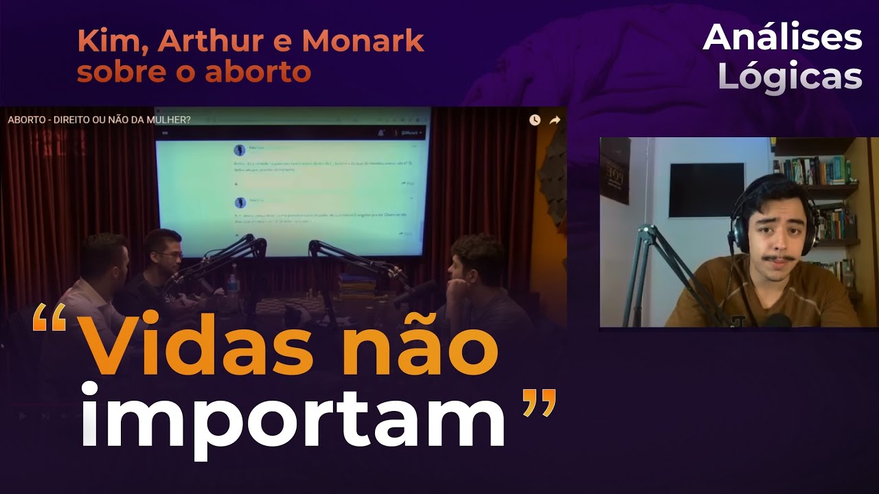 Monark debate com Kim e Arthur sobre ABORTO | Análises lógicas