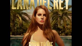 Lana Del Rey - Ride (Audio)