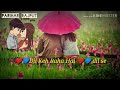 Dil Keh Raha Hai Dil Se Whatsapp Status