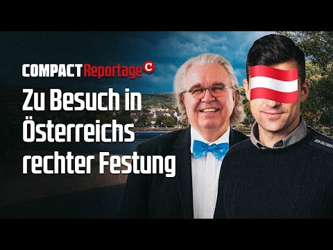 Zu Besuch in Österreichs rechter Festung!