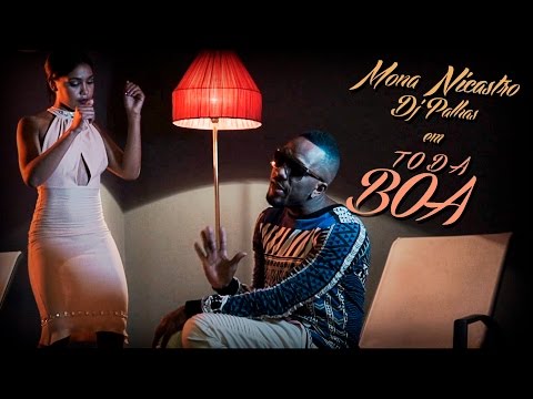 Mona Nicasto Feat. Dj Palhas - Toda Boa (Official Video)