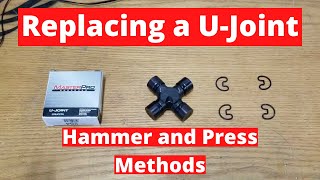 How to Press and Hammer a Universal Joint | Replacing U-Joints on a Driveshaft *In-Depth*