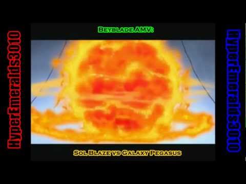 HD Beyblade AMV: Sol Blaze vs Galaxy Pegasus (Round 2)
