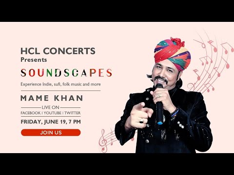 Mame Khan Manganiyar | HCL Concerts Soundscapes - Episode 1