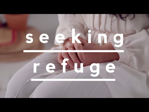 Seeking Refuge: Stories of Refugee Women