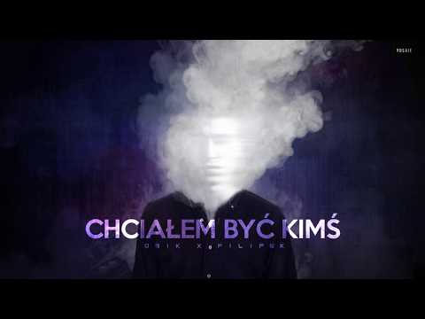QBIK x Filipek - Chciałem Być Kimś