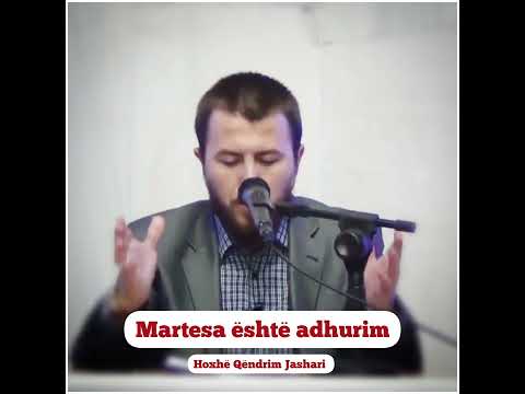Martesa është adhurim - Hoxhë Qëndrim Jashari