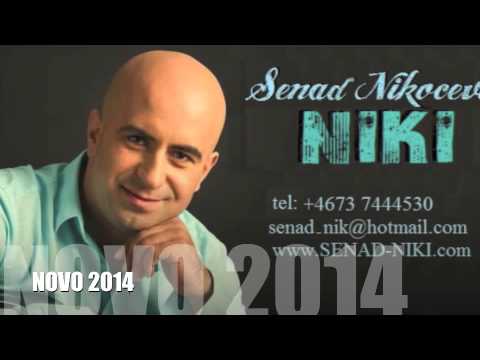 Senad Nikocevic Niki NOVO 2014 - Vracam se iz bijelog svijeta