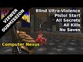Doom II - Computer Nexus (Blind Ultra-Violence 100%)