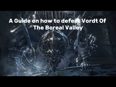 Vordt of the Boreal Valley Boss Guide