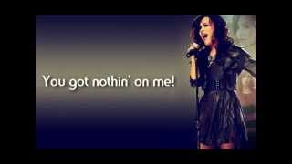 3) U got nothing on me - Demi Lovato (Lyrics)