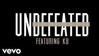 Tauren Wells - Undefeated (feat. KB) [Official Lyric Video] ft. KB