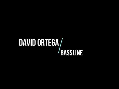 DAVID ORTEGA - BASSLINE- ORTEGA LTD RECORDS