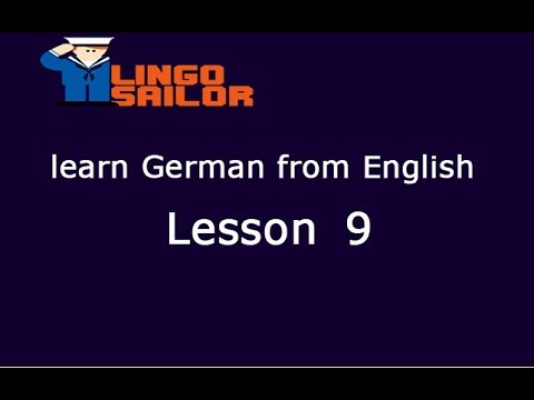 Lesson 9/32 - Learn German - Lingo Sailor - Learn German fast and easy German for beginners