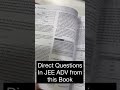 Direct questions in JEE ADV from this GOD BOOK #top100rank #jeeadvanced