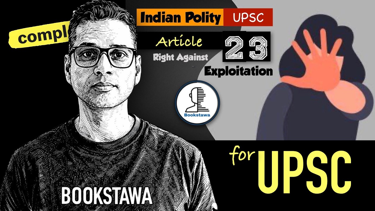 Video explaining Article 23 and Right Against Exploitation in the Indian Constitution