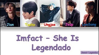Imfact -  She Is Legendado PT-BR