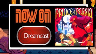 Classic on a Sega Dreamcast - Prince of Persia ! 🤴