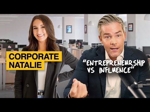Corporate Natalie Breaks Down Entrepreneurship vs Influence