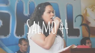 Salmo 44 - Gabriela Calhau