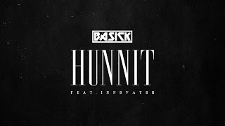 베이식(Basick) - HUNNIT (feat. 이노베이터) (Lyric ver.)