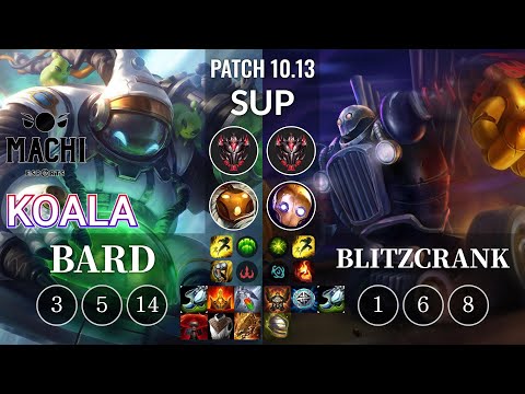 MCX Koala Bard vs Blitzcrank Sup - KR Patch 10.13