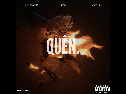 Quên | KJN x Lil Flame | prod. by Nathan | Official Music Video