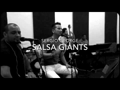 Sergio George Salsa Giants Ft Charlie Aponte