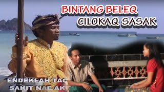 Download lagu CILOKAQ SASAQ | BINTANG BELEQ ALBUM CILOKAQ SASAQ PERIAK TIANG mp3