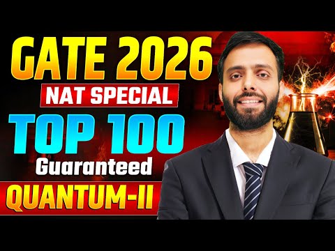 Quantum II - NAT Special | IIT GATE26 IIT JAM26