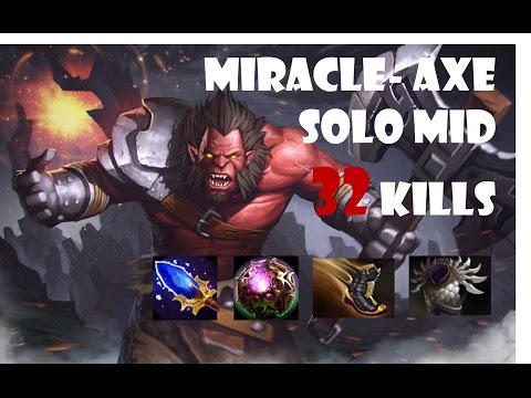Miracle- Axe Solo Mid 32 Kills EZ GAMING
