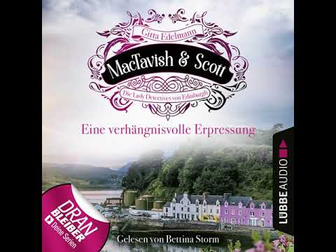 Edelmann - Eine verhängnisvolle Erpressung - MacTavish & Scott - Die Lady Detectives von Edinburgh