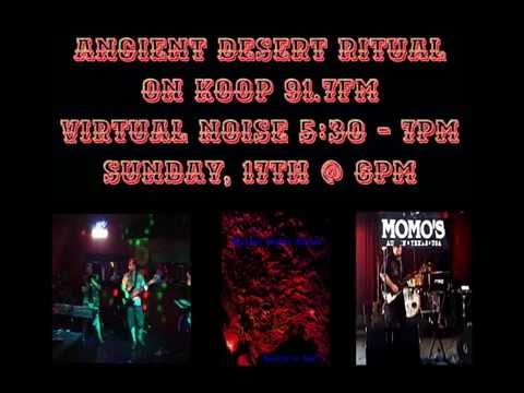 Ancient Desert Ritual KOOP 91.7 Radio Interview Virtual Noise