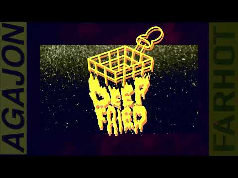 DEEP FRIED 015: AGAJON X FARHOT - AFG DEEP