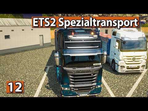 ETS2 SPEZIALTRANSPORT 🚚 Park Möglichkeit ► #12 Euro Truck Simulator 2 DLCs deutsch
