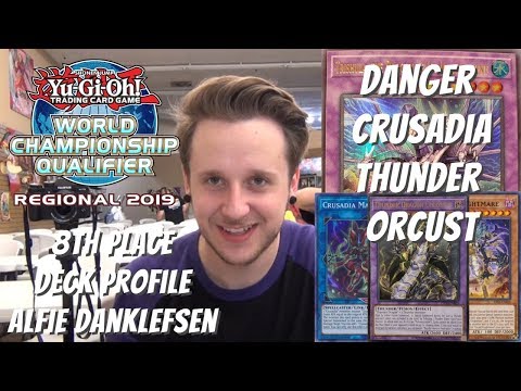 Yugioh Lenexa, KS Regional 8th Place Deck Profile - 46 Card Danger Crusadia Thunder Dragon Orcust?!