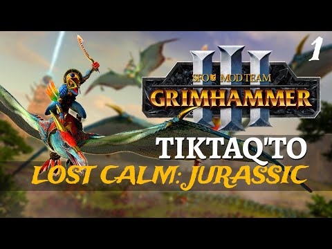 Lost Calm: Jurassic & SFO | Immortal Empires - Total War: Warhammer 3 - Lizardmen - Tiktaq'to #1