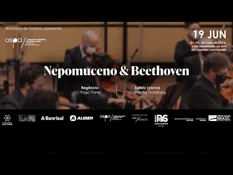 OSPA 2021 - 19/06 - Concerto Série Casa da OSPA #3 – Nepomuceno & Beethoven