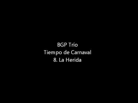 BGP Trío - 8.La herida.