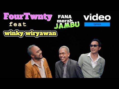 FourTwnty feat Winky wiryawan - fana merah jambu ( video lyrics )