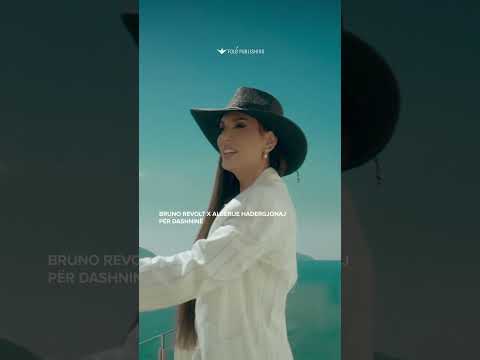 BRUNO REVOLT x ALBERIJE HADERGJONAJ - Për Dashninë