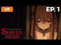 The Rising of the Shield Hero - Épisode 1 - VF