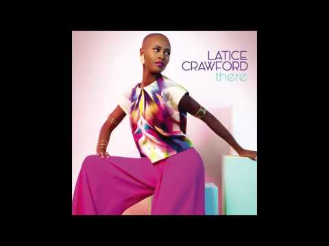 Latice Crawford - There