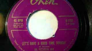 Dr. Feelgood and the Interns - Let&#39;s Have A Good Time Tonight (1962)