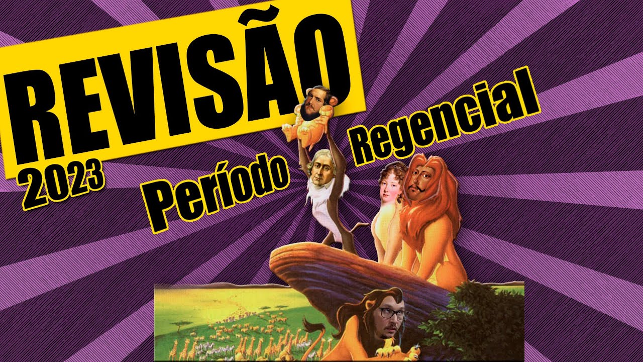 REVISÃO DE PERÍODO REGENCIAL PARA O ENEM 2023